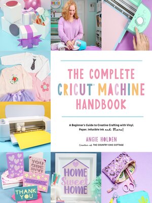 cover image of The Complete Cricut Machine Handbook